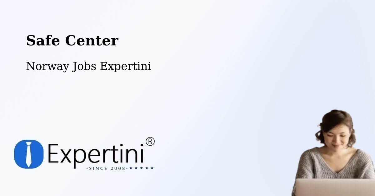 Safety Center – Frogner - Norway Jobs Expertini